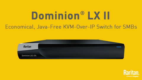 Dominion LX II — SMB IP-Over-KVM Switch