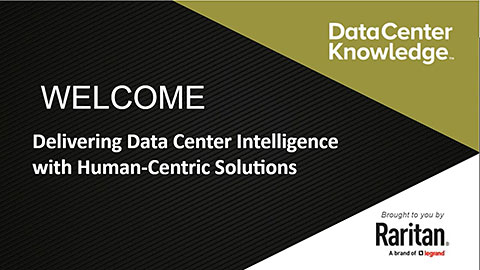 Delivering Data Center Intelligence with Human-Centric Solutions